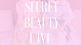 〜Secret Beauty Live〜応募開始のご案内♡のアイキャッチ画像